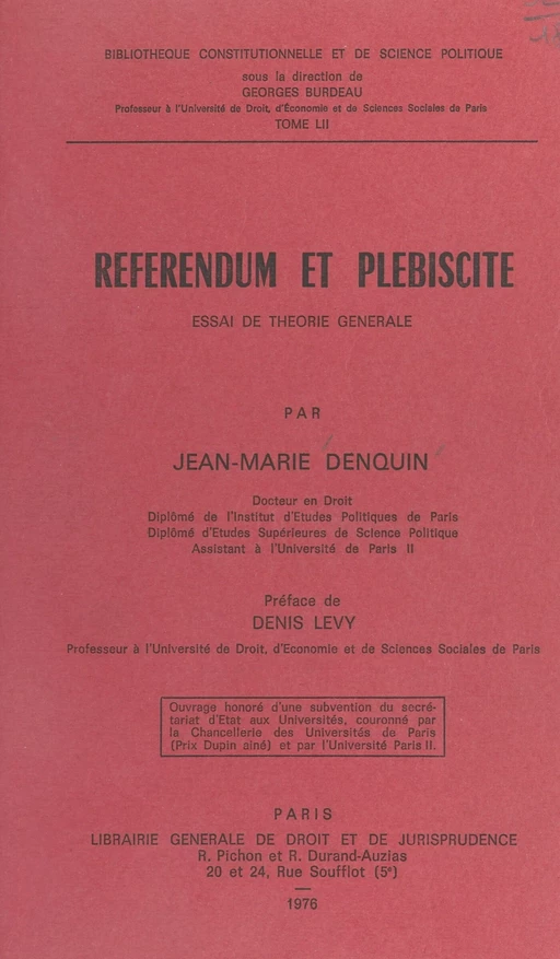 Référendum et Plébiscite : essai de théorie générale - Jean-Marie Denquin - FeniXX réédition numérique