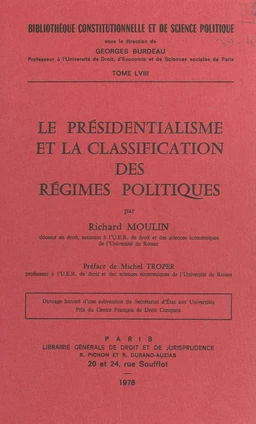 Le Présidentialisme et la classification des régimes politiques