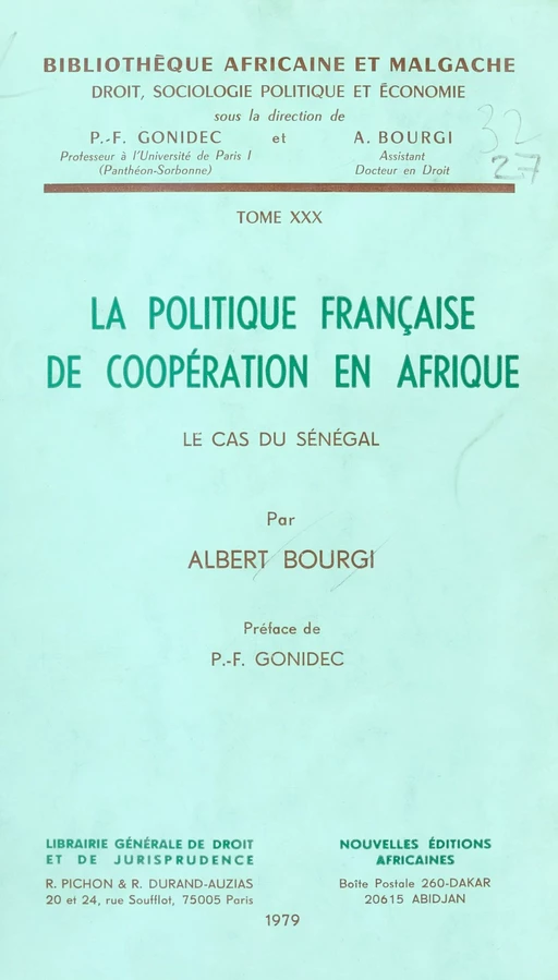 La Politique française de coopération en Afrique - Albert Bourgi - FeniXX réédition numérique