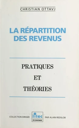 La Répartition des revenus : pratiques et théories