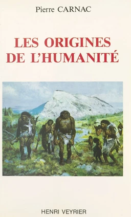 Les Origines de l'humanité