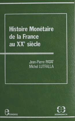 Histoire monétaire de la France au XXe siècle