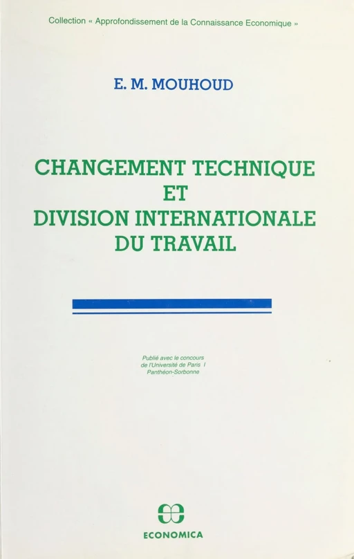 Changement technique et division internationale du travail - El Mouhoub Mouhoud - FeniXX réédition numérique