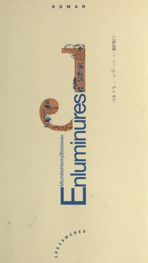 Enluminures - Michèle Henry-Boisseau - FeniXX réédition numérique