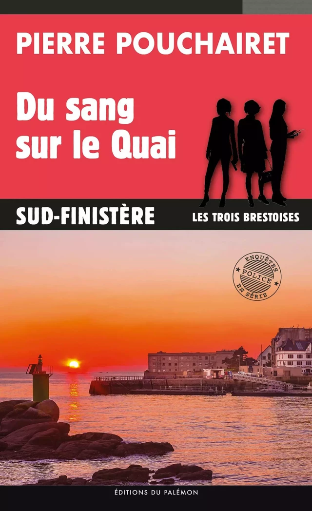 Du sang sur le Quai - Pierre Pouchairet - Palémon