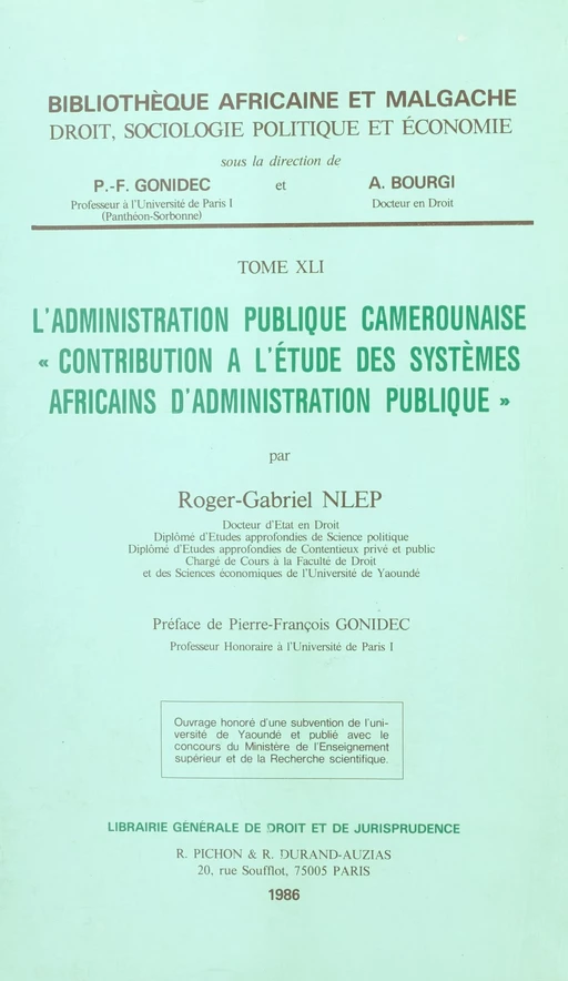 L'Administration publique camerounaise : contribution à l'étude des systèmes africains d'administration publique - Roger-Gabriel Nlep - FeniXX réédition numérique