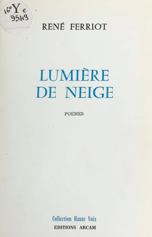 Lumière de neige - René Ferriot - FeniXX réédition numérique