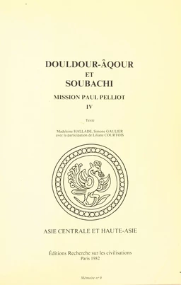 Mission Paul Pelliot (4.2) : Douldour-Âqour et Soubachi