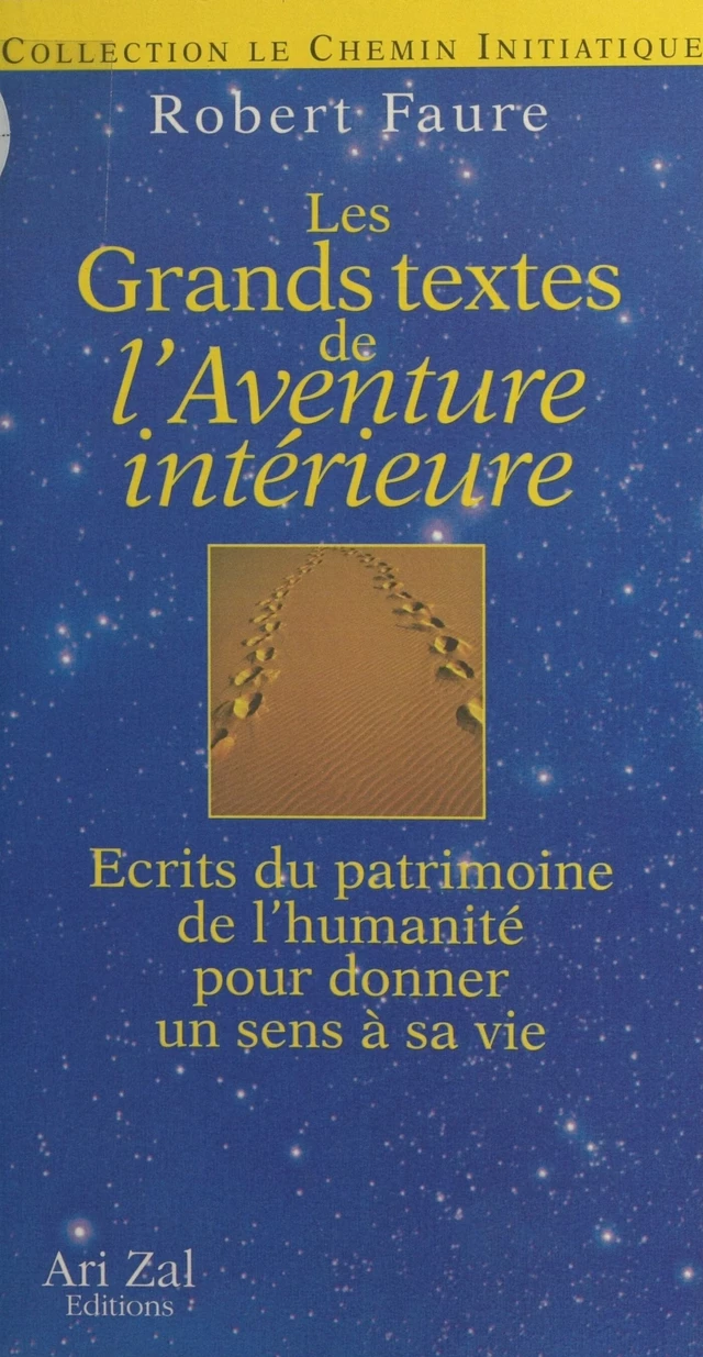 Les Grands Textes de l'Aventure intérieure - Robert Faure - FeniXX réédition numérique