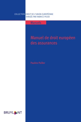 Manuel de droit européen des assurances