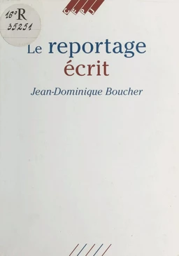 Le Reportage écrit