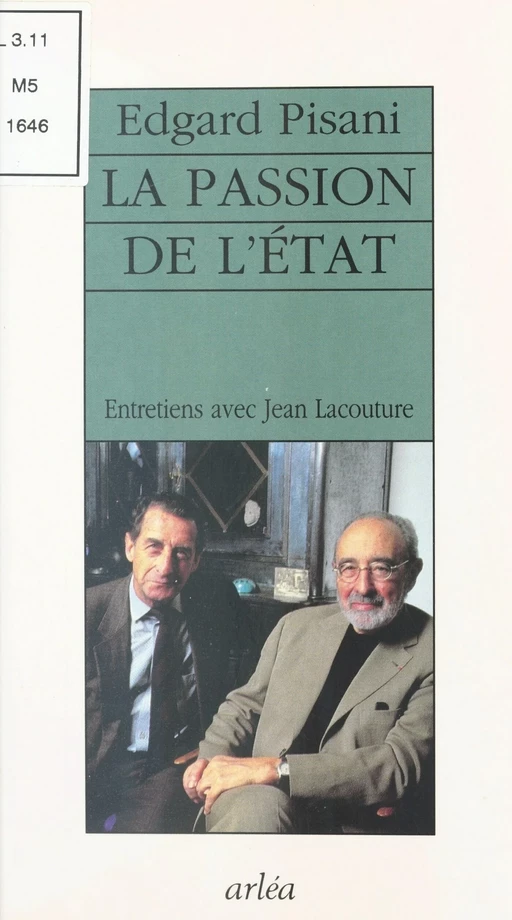 La Passion de l'État : entretiens avec Jean Lacouture - Edgard PISANI, Jean Lacouture - FeniXX réédition numérique