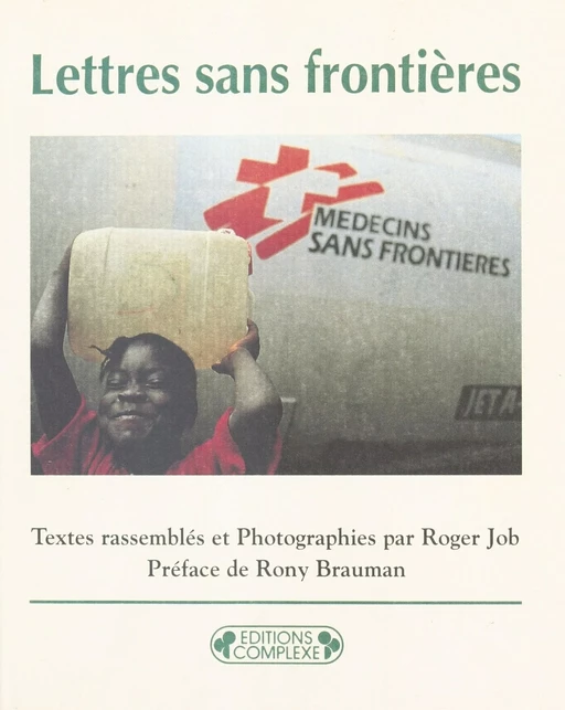 Lettres sans frontières : correspondance des humanitaires en mission -  Médecins sans frontières - FeniXX réédition numérique