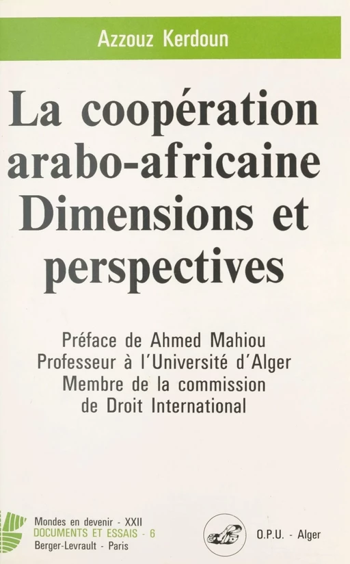 La Coopération arabo-africaine : dimensions et perspectives - Azzouz Kerdoun - FeniXX réédition numérique