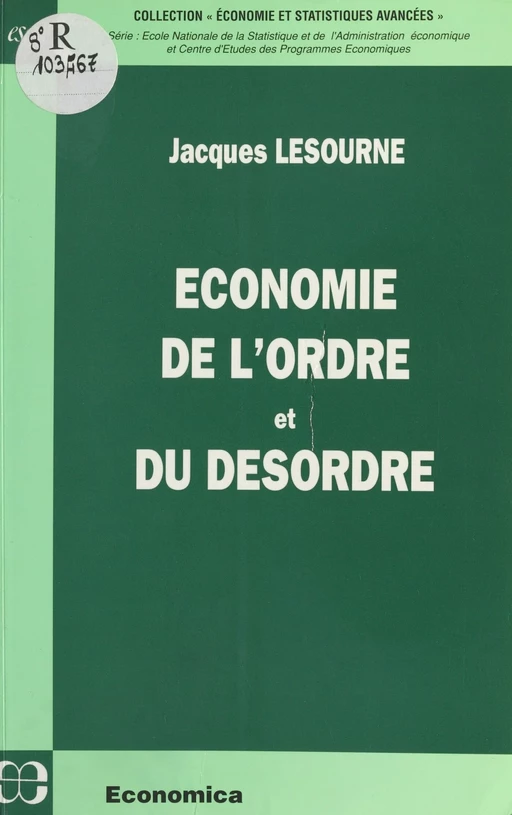 Économie de l'ordre et du désordre - Jacques Lesourne - FeniXX réédition numérique