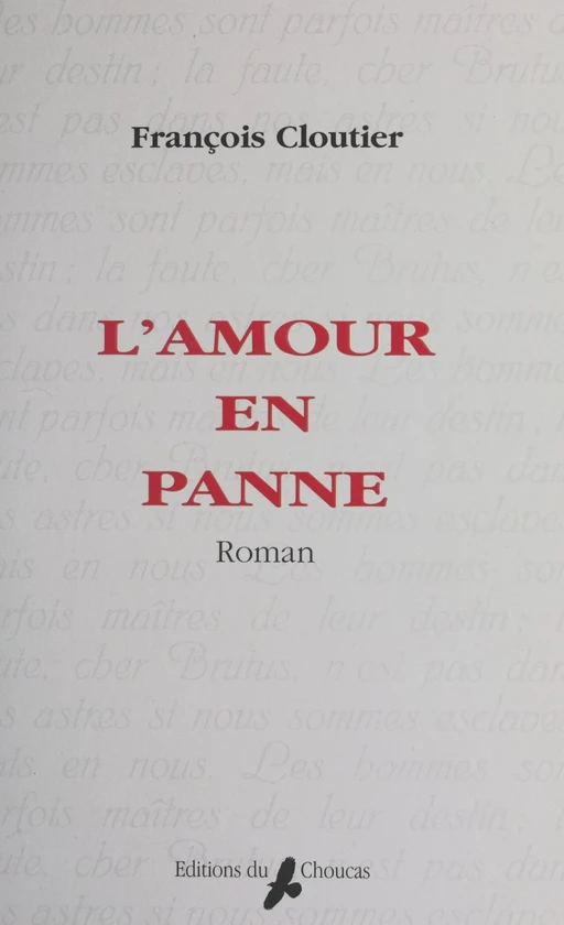 L'Amour en panne - François Cloutier - FeniXX réédition numérique