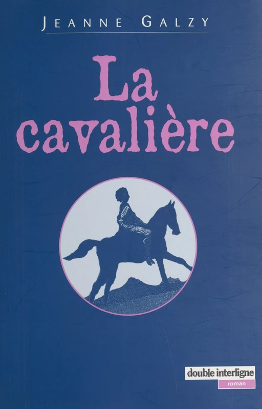 La Cavalière - Jeanne Galzy - FeniXX réédition numérique