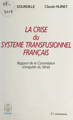 La Crise du système transfusionnel français