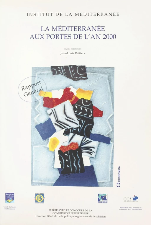 La Méditerranée aux portes de l'an 2000 -  Institut de la Méditerranée - FeniXX réédition numérique