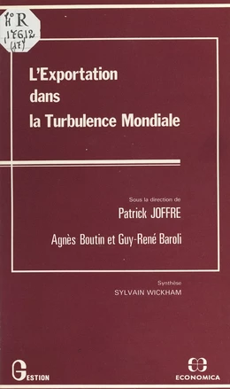 L'Exportation dans la turbulence mondiale