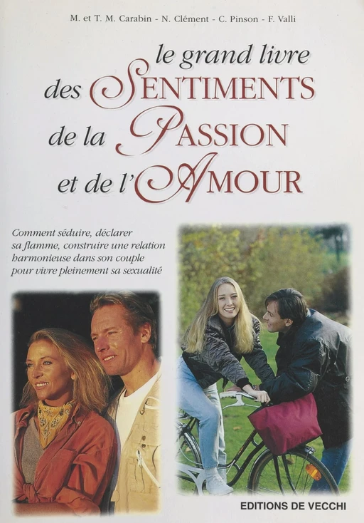 Le Grand Livre des sentiments, de la passion et de l'amour - Muriel Carabin, Thierry M. Carabin, Clément N. - FeniXX réédition numérique