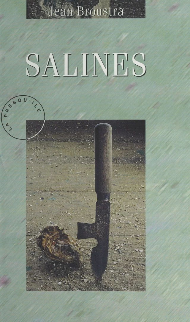 Salines - Jean Broustra - FeniXX réédition numérique