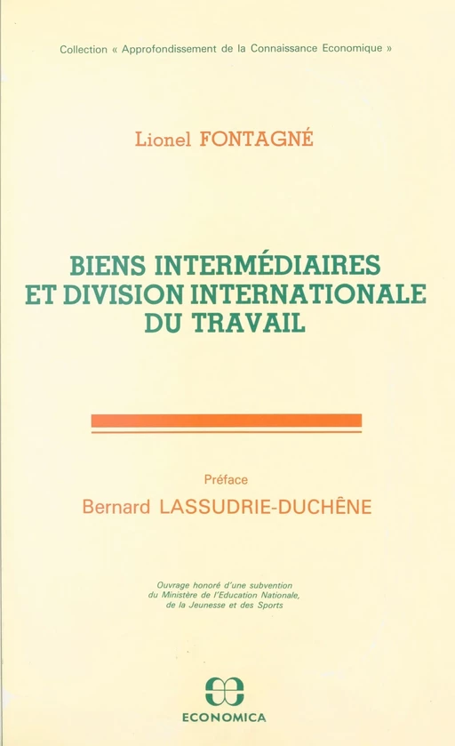 Biens intermédiaires et division internationale du travail - Lionel Fontagné - FeniXX réédition numérique