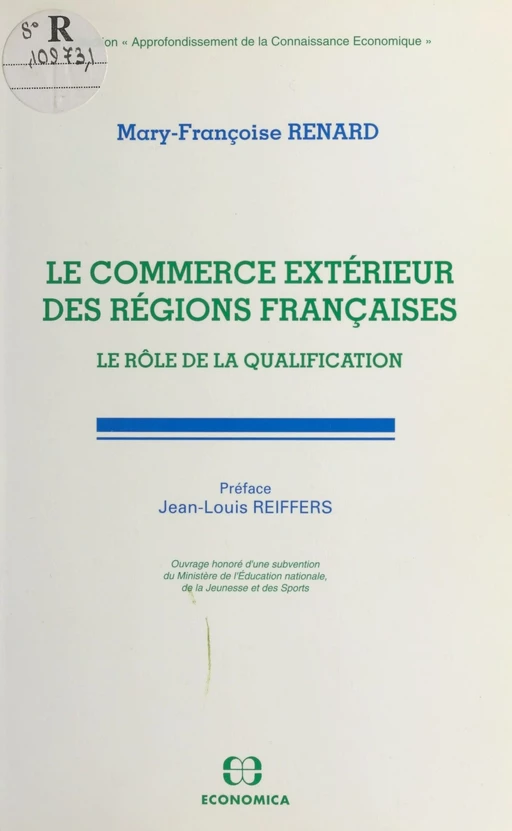 Le Commerce extérieur des régions françaises : le rôle de la qualification - Mary-Françoise Renard - FeniXX réédition numérique