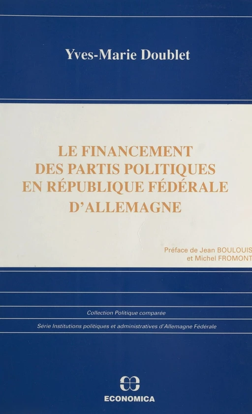 Le Financement des partis politiques en République fédérale d'Allemagne - Yves-Marie Doublet - FeniXX réédition numérique