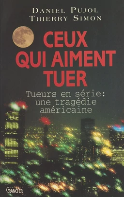 Ceux qui aiment tuer