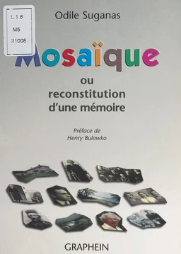 Mosaïque ou Reconstitution d'une mémoire