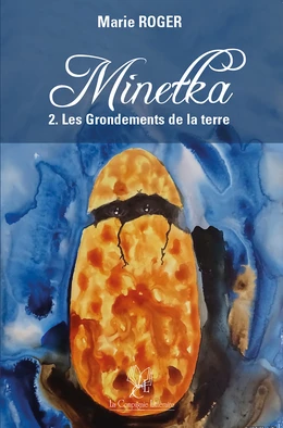 Minetka 2. Les Grondements de la Terre