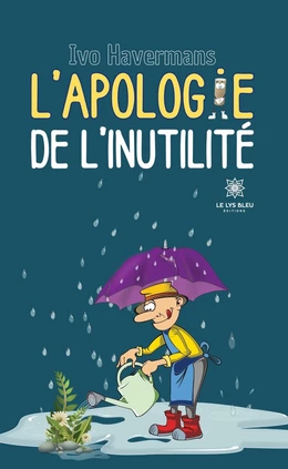 L’apologie de l’inutilité