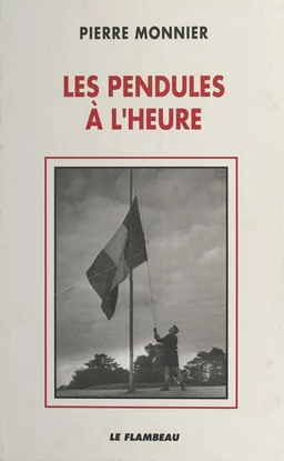 Les Pendules à l'heure : À l'ombre des grandes têtes molles (1939-1951)