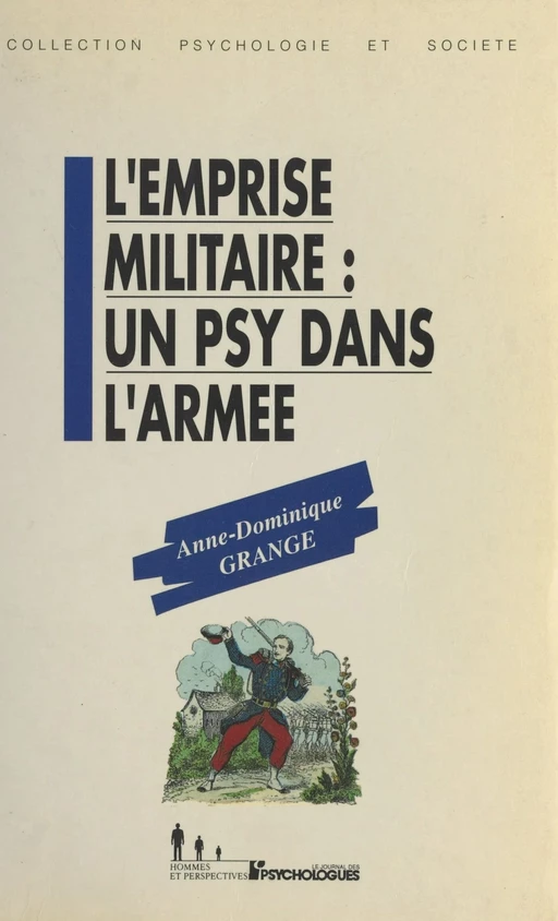 L'Emprise militaire : Un psy dans l'armée - Anne-Dominique Grange - FeniXX réédition numérique