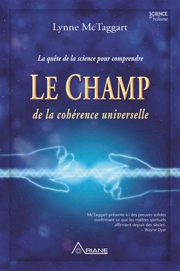 Le champ de la cohérence universelle