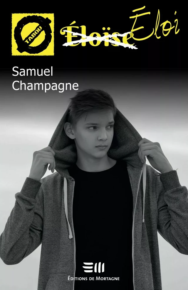 Éloi (28) - Samuel Champagne - Éditions de Mortagne