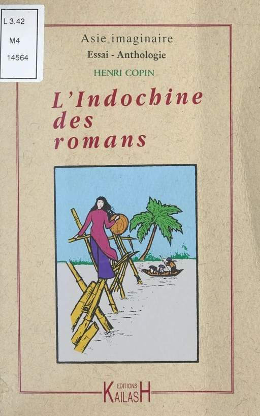 L'Indochine des romans - Henri Copin - FeniXX réédition numérique