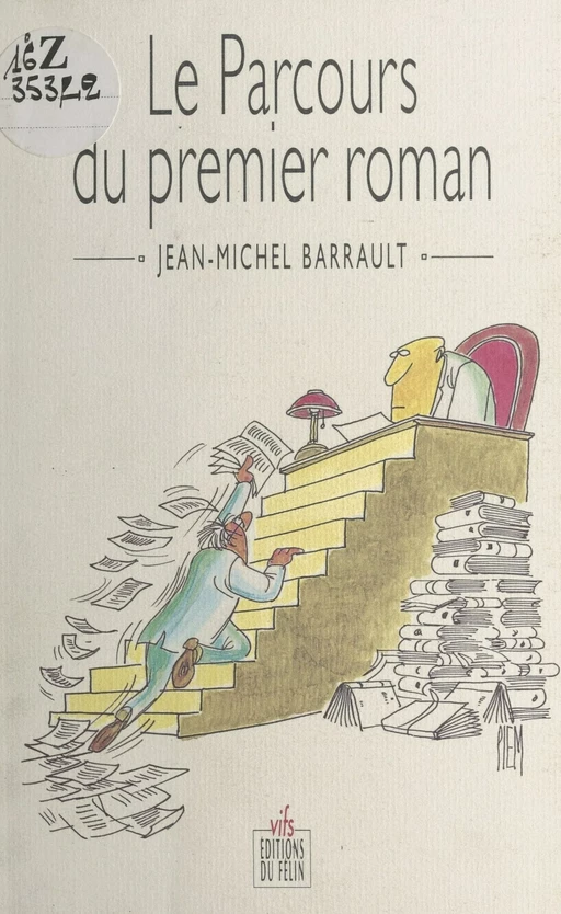 Le Parcours du premier roman - Jean-Michel Barrault - FeniXX réédition numérique