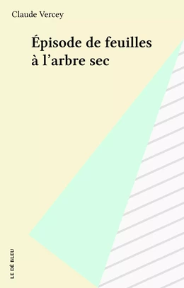 Épisode de feuilles à l'arbre sec