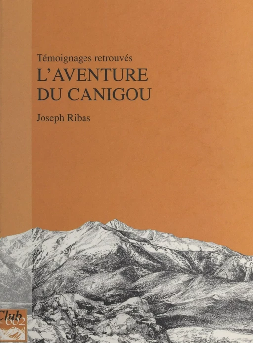 L'Aventure du Canigou - Joseph Ribas - FeniXX réédition numérique