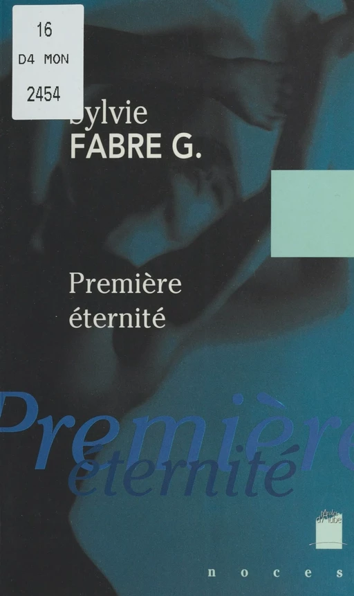 Première éternité - Sylvie Fabre G. - FeniXX réédition numérique