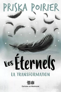 Les Éternels - La transformation