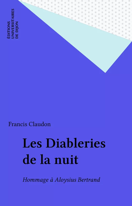 Les Diableries de la nuit - Francis Claudon - FeniXX réédition numérique