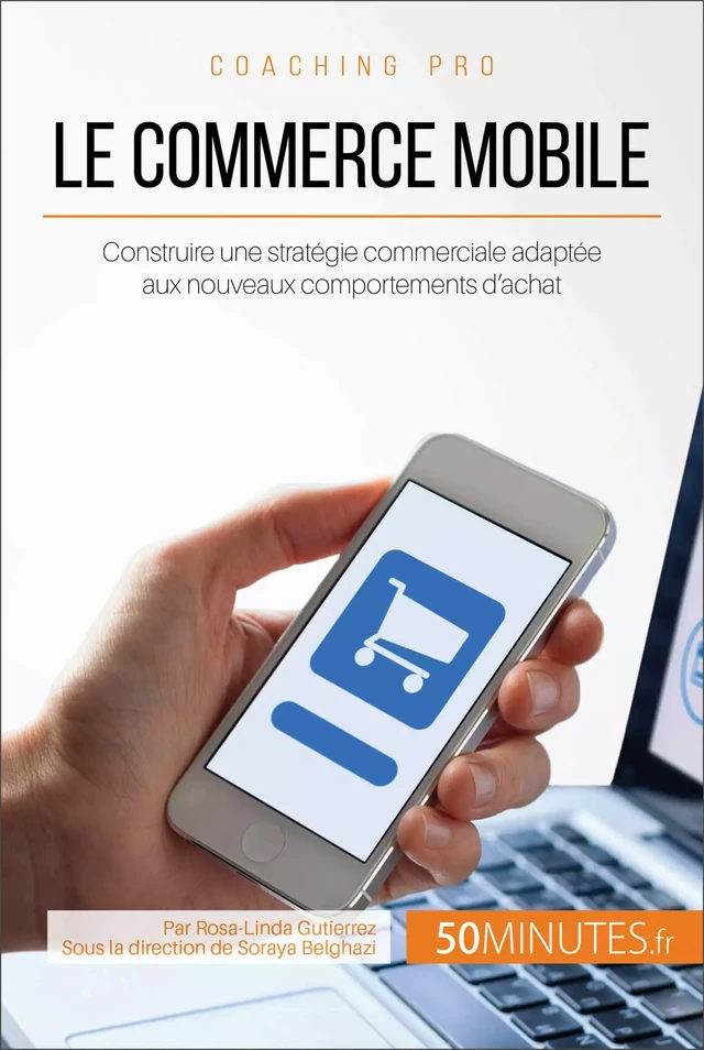 Le commerce mobile - Rosa-Linda Gutierrez - 50Minutes.fr