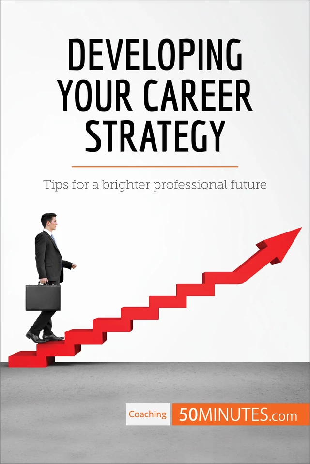 Developing Your Career Strategy -  50MINUTES - 50Minutes.com