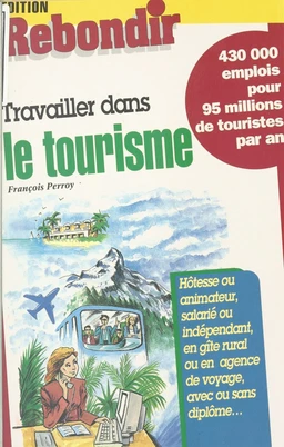 Travailler dans le tourisme