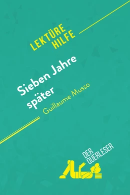 Sieben Jahre später von Guillaume Musso (Lektürehilfe)