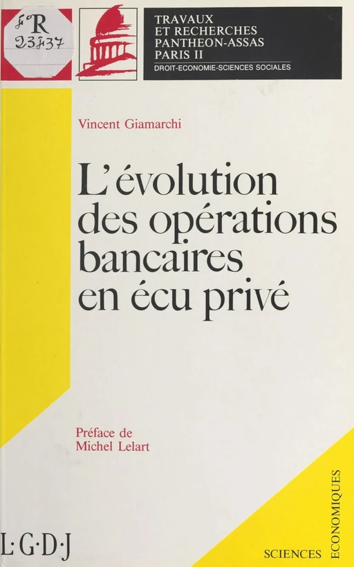 L'Évolution des opérations bancaires en écu privé - Vincent Giamarchi - FeniXX réédition numérique