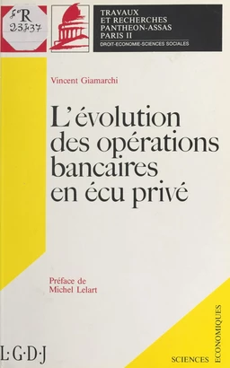 L'Évolution des opérations bancaires en écu privé